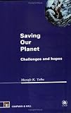 Saving Our Planet: Challenges and Hopes