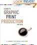 A Guide to Graphic Print Production