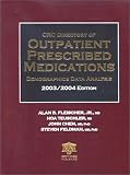 CRC Directory of Outpatient Prescribed Medications: Demographics Data Analysis 2003/2004 Edition CRC Directory of Outpatient Prescribed Medications: Demographics Data Analysis 2003/2004 Edition