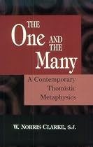 The One and the Many: A Contemporary Thomistic Metaphysics