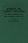 American House Designs: An Index to Popular and Trade Periodicals, 1850-1915 (Art Reference Collection)