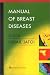 Books : Manual of Breast Diseases