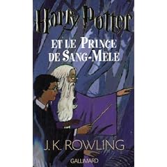 Harry Potter, tome 6 : Harry Potter et le Prince de sang m�l�