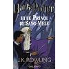 Harry Potter, tome 6 : Harry Potter et le Prince de sang m�l�