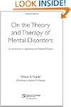 On the Theory and Therapy of Mental D...