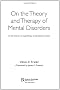 On the Theory and Therapy of Mental Disorders: An Introduction to Logotherapy and Existential Analysis