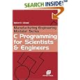 C Programming for Scientists and Engineers (Manufacturing... by  Robert L. Wood