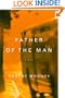 Father of the Man: A Novel