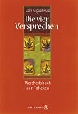 Die vier Versprechen - Miguel Ruiz