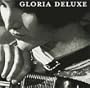 Gloria Deluxe