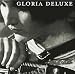 Gloria Deluxe