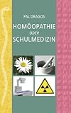 Produkt-Bild: Hom&ouml;opathie oder Schulmedizin