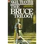 The Bruce Trilogy: "Steps to the Empty Throne", "Price of the King's Peace" and "Path of the Hero King" (Coronet Books)