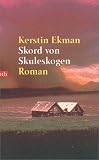 Skord von Skuleskogen - Kerstin Ekman