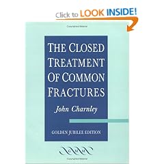 The Closed Treatment of Common Fractures