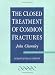 Book The Closed Treatment of Common Fractures