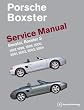 Porsche Boxster Service Manual: 1997-2004 Boxster, Boxster S (Robert Bentley)