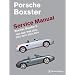 Porsche Boxster Service Manual: 1997-2004 Boxster, Boxster S (Robert Bentley)