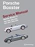 Porsche Boxster Service Manual: 1997-2004 Boxster, Boxster S (Robert Bentley)