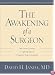 The Awakening of a Surgeon