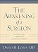 The Awakening of a Surgeon