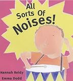 All sorts of noises
