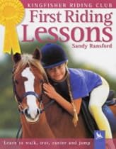 First Riding Lessons (Kingfisher Riding Club)
