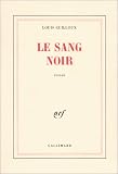 Louis Guilloux Le sang noir 