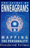 The Secret of Enneagrams: Mapping the Personality Image of The Secret of Enneagrams: Mapping the Personality