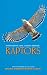 A Photographic Guide to North American Raptors (Photographic Guide)