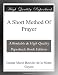 A Short Method Of Prayer