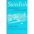 Swedish: An Elementary Grammar-Reader ~ G�ran Hartman