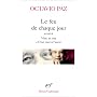 Le feu de chaque jour. précédé de Mise au net et D'un mot à l'autre