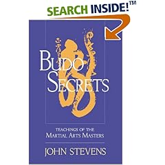 Budo Secrets: Teachings of the Martial Arts Masters