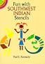 Fun with Southwest Indian Stencils (Dover Stencils)