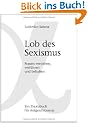 Lob des Sexismus: Frauen verstehen, verf�hren und behalten