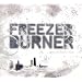Freezer Burner