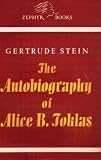 The autobiography of Alice B. Toklas (Zephyr books; a library of British and American authors)