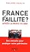 France, la faillite ? : Apr�s la perte du AAA