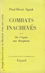 Combats inacheves. tome II. de l'espo...