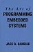 The Art of Programming Embedded Systems