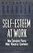 Self-Esteem at Work: How Confident People Make Powerful Companies (J-B Warren Bennis Series)