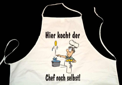 HIER KOCHT DER CHEF NOCH SELBST; Koch Schürze, weiß
