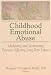 Childhood Emotional Abuse: Mediating and Moderating Processes Affecting Long-Term Impact (Journal of Emotional Abuse) by Margaret O'doug Wright ISBN 0789037122