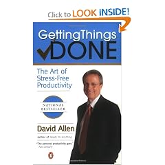 Getting Things Done: The Art of Stress-Free Productivity by David Allen