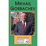 People Who Made History - Mikhail Gorbachev (paperback edition) (People Who Made History) book cover