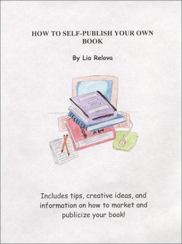 How To Self-Publish Your Own Book