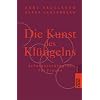 Die Kunst des Kl�ngelns. Erfolgsstrategien f�r Frauen.
