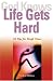 God Knows Life Gets Hard: 10 Tips for Tough Times (God Knows)