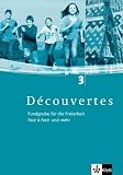 D&eacute;couvertes 3. Face &agrave; Face und mehr: Fundgrube f&uuml;r die Freiarbeit. Kopiervorlagen: TEIL 3